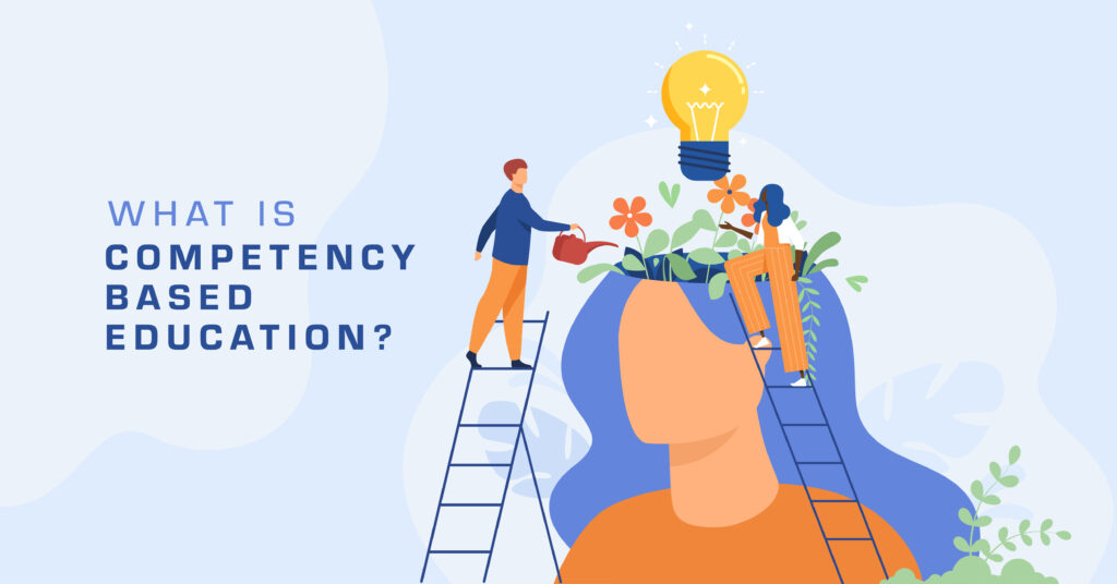 What is Competency Based Education? 